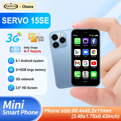 SERVO 15SE Mini Smartphone 3G WCDMA Android System WiFi Hotspot Play Store 3.0" Display Kleine Palm-Smartphones Dual SIM Standby